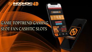 Game TopTrend Gaming Slot Fan Cashtic Slots
